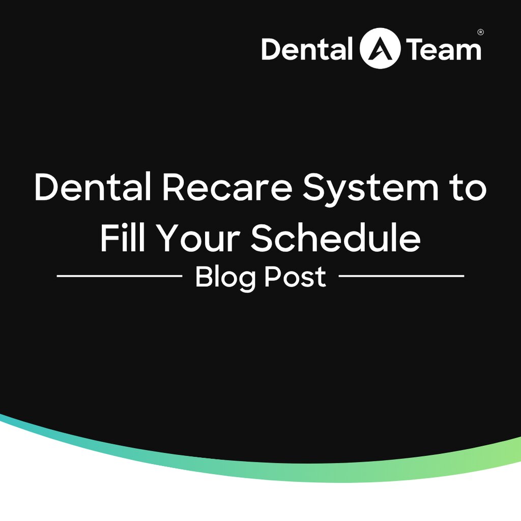 Dental Recare System That Keeps Chairs Full