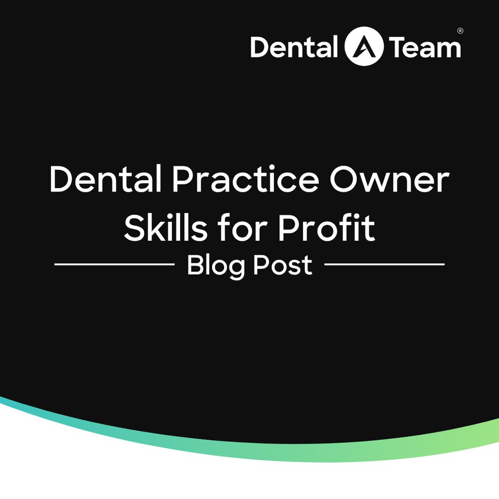 Dental Practice Owner Skills for Profit