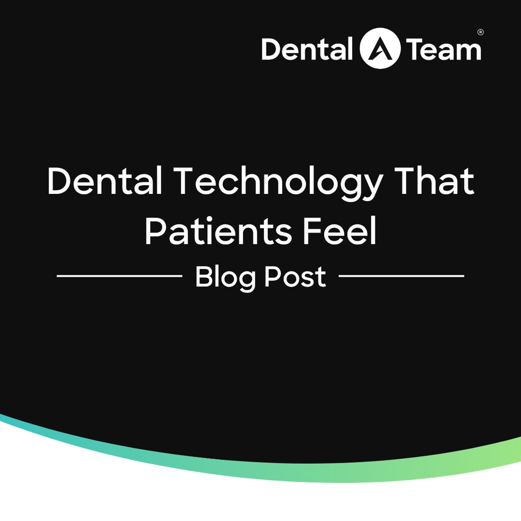 Dental Technology Should Feel Easy