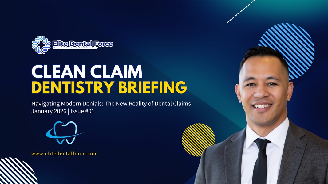 Clean Claim Dentistry Briefing