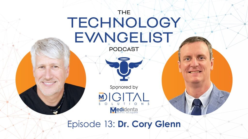 Episode 13: Digital Dentistry Innovations, Guided Surgery & 3D Printed Dentures with Dr. Cory Glenn
