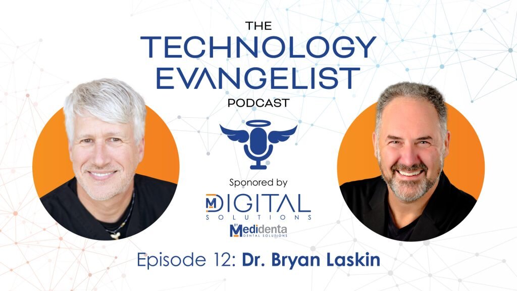 Episode 12: Connected Dentistry, Dental Data Interoperability & Patient-Centered Care with Dr. Bryan Laskin