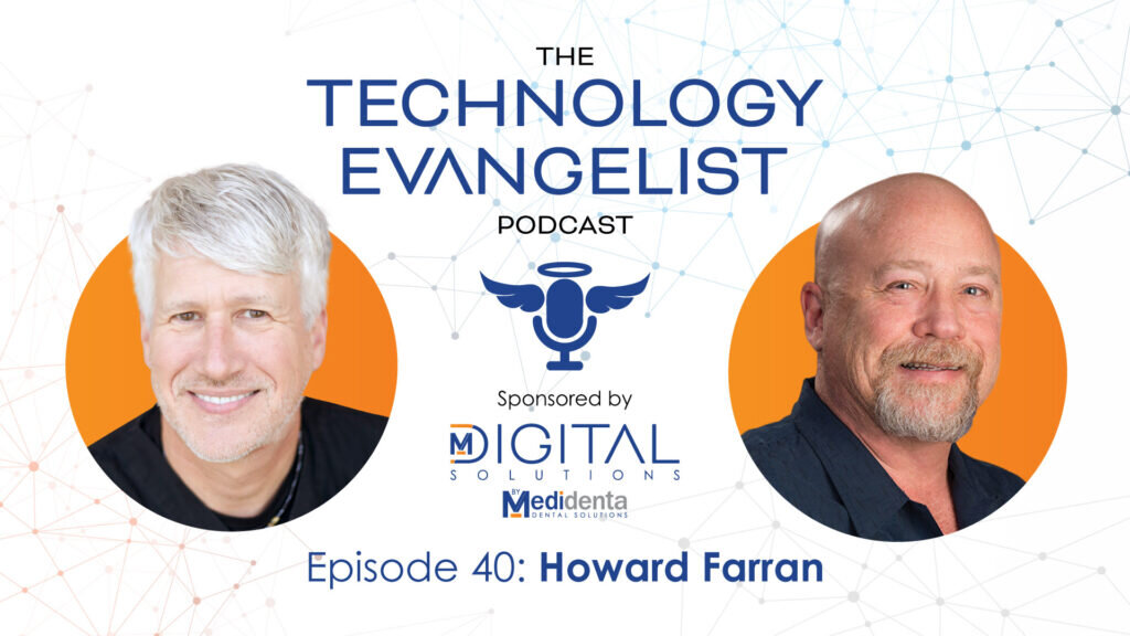 Episode 40: Dr. Howard Farran on Dental Business Strategy, AI, DSOs, and the Future of Dentistry