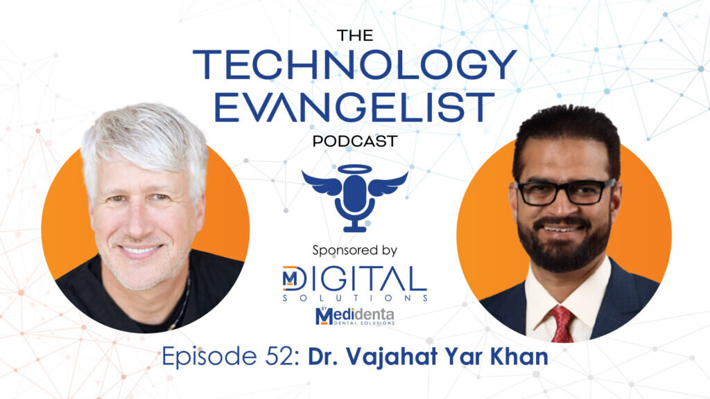 Episode 52: Dr. Vajahat Yar Khan on AI Automation, DentTrack, and the Future of Independent Dental Practices