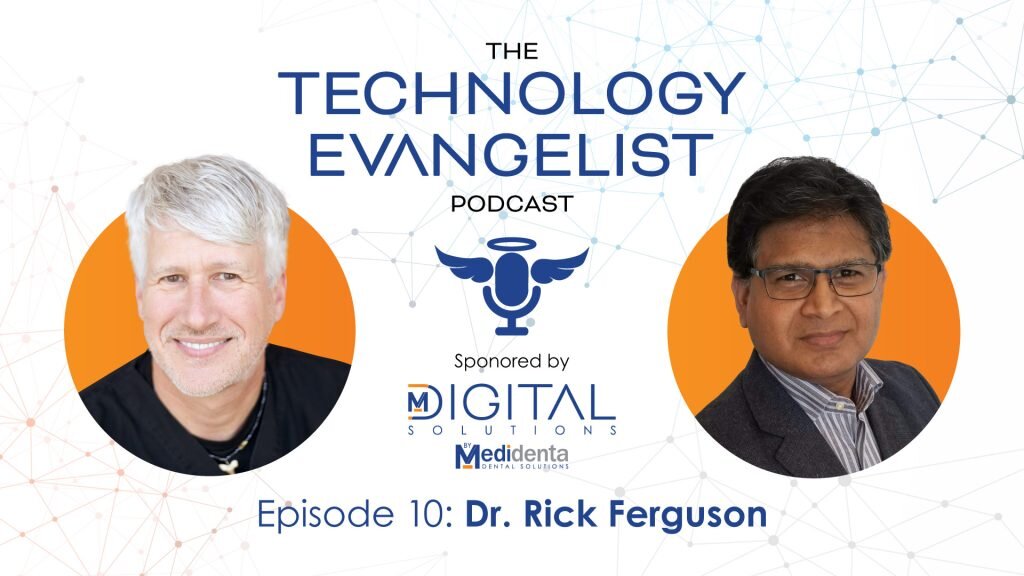 Episode 10: Pioneering 3D Printing in Dentistry, Implant Innovation & Digital Workflow Advancement with Dr. Rick Ferguson