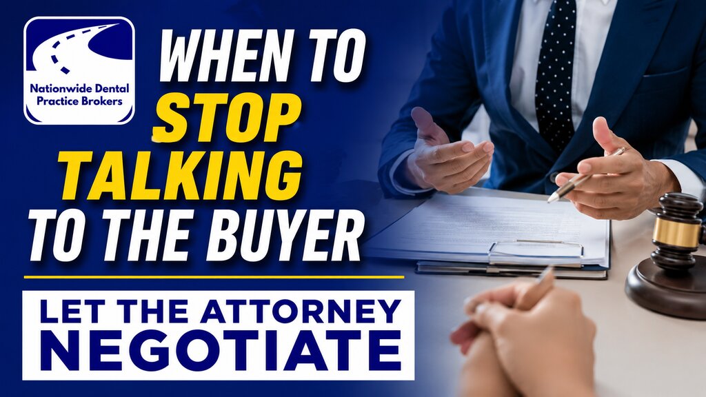 When To Stop Talking To The Buyer And Let The Attorney Negotiate  
