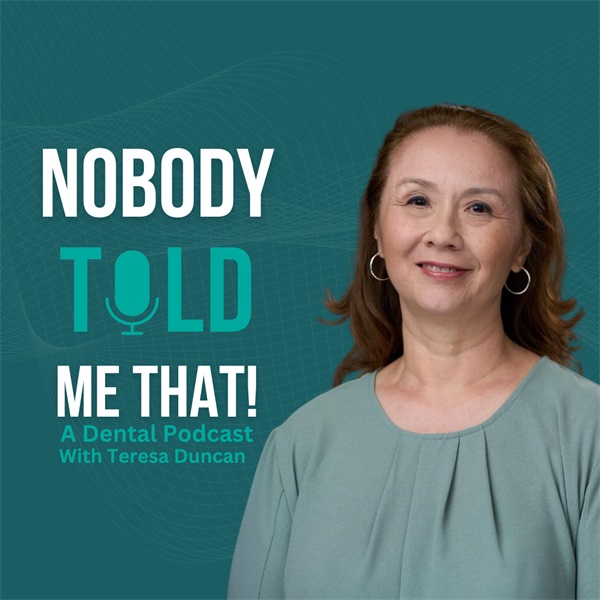 Nobody Told Me That! with Teresa Duncan